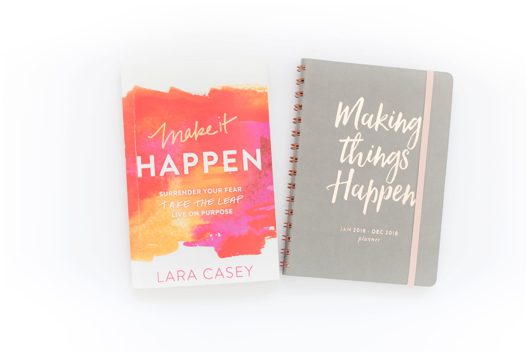 Make it Happen book by Lara Casey 2018 goals